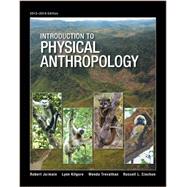 Introduction to Physical Anthropology, Loose-leaf Version