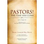 Pastors! the Time Has Come