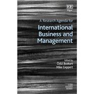 A Research Agenda for International Business and Management