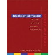 Human Resources Development Review 2008 Education, Employment and Skills in South Africa