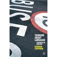 Thinking about Language Theories of English