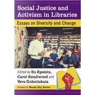 Social Justice and Activism in Libraries