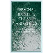 Personal Identity, the Self and Ethics