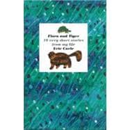 Flora and Tiger : 19 Very Short Stories from My Life