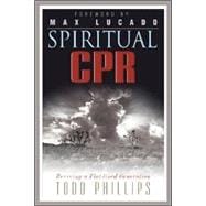 Spiritual CPR: Reviving a Flat-Lined Generation