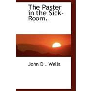 The Paster in the Sick-room