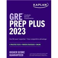 GRE Prep Plus 2023, Includes 6 Practice Tests, 1500+ Practice Questions + Online Access to a 500+ Question Bank and Video Tutorials,9781506282039