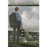The Advance Man: A Journey into the World of the Circus