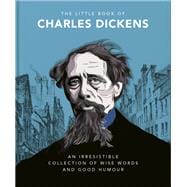 The Little Book of Charles Dickens book cover, ISBN 9781800692039