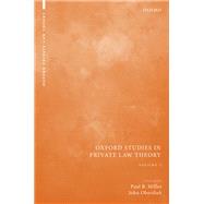 Oxford Studies in Private Law Theory: Volume I