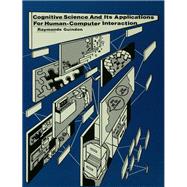 Cognitive Science and Its Applications for Human-computer Interaction