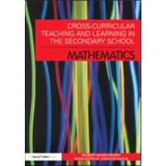 Cross-Curricular Teaching and Learning in the Secondary School... Mathematics