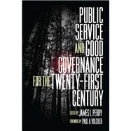 Public Service and Good Governance for the Twenty-first Century