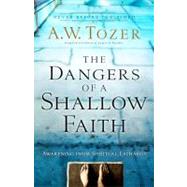 The Dangers of a Shallow Faith Awakening from Spiritual Lethargy