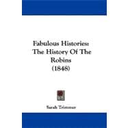Fabulous Histories : The History of the Robins (1848)