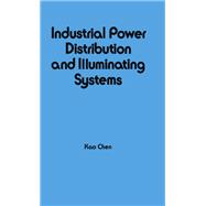 Industrial Power Distribution and Illuminating Systems