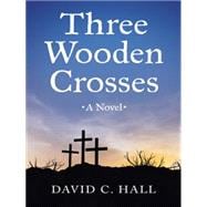 Three Wooden Crosses