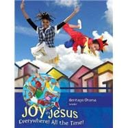 Vacation Bible School Vbs 2016 Joy in Jesus Heritage/Drama Leader