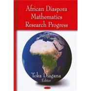 African Diaspora Mathematics Research Progress