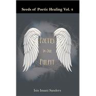 Seeds of Poetic Healing Vol. 4