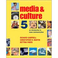 Media and Culture; An Introduction to Mass Communication
