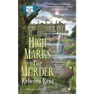High Marks for Murder : A Bellehaven House Mystery