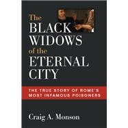 The Black Widows of the Eternal City