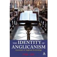 The Identity of Anglicanism Essentials of Anglican Ecclesiology