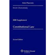 Constitutional Law Case: 2008 Supplement