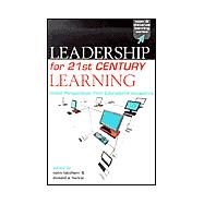 Leadership for 21st Century Learning: Global Perspectives from International Experts