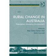 Rural Change in Australia: Population, Economy, Environment