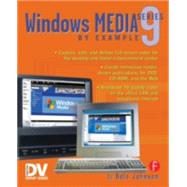 Windows Media 9 Series by Example,9781578202041