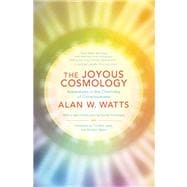 The Joyous Cosmology Adventures in the Chemistry of Consciousness