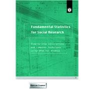 Fundamental Statistics for Social Research: Step-by-Step Calculations and Computer Techniques Using SPSS for Windows