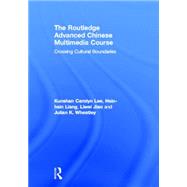 The Routledge Advanced Chinese Multimedia Course: Crossing Cultural Boundaries