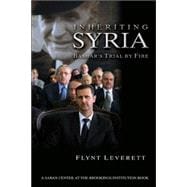 Inheriting Syria Bashar's Trial by Fire