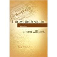 The Thirty-Ninth Victim