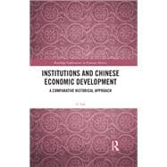 Institutions and Chinese Economic Development
