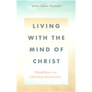 Living With the Mind of Christ