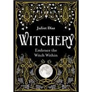 Witchery Embrace the Witch Within
