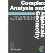 Complex Analysis and Algebraic Geometry : A Volume in Honor of Michael Schneider