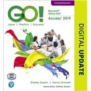 GO! with Microsoft Office 365, Access 2019 Comprehensive