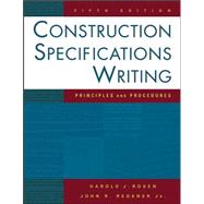 Construction Specifications Writing: Principles and Procedures, 5th Edition
