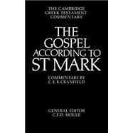 The Gospel according to St Mark: An Introduction and Commentary