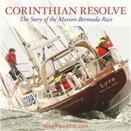 Corinthian Resolve The Story of the Marion-Bermuda Race book cover, ISBN 9780997392043