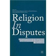 Religion in Disputes Pervasiveness of Religious Normativity in Disputing Processes