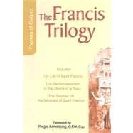 The Francis Trilogy of Thomas of Celano
