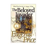 The Beloved Invader