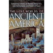 The Lost Worlds of Ancient America