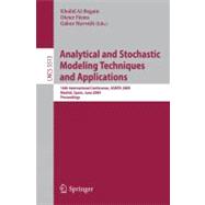 Analytical and Stochastic Modeling Techniques and Applications : 16th International Conference, ASMTA 2009, Madrid, Spain, June 9-12, 2009, Proceedings
